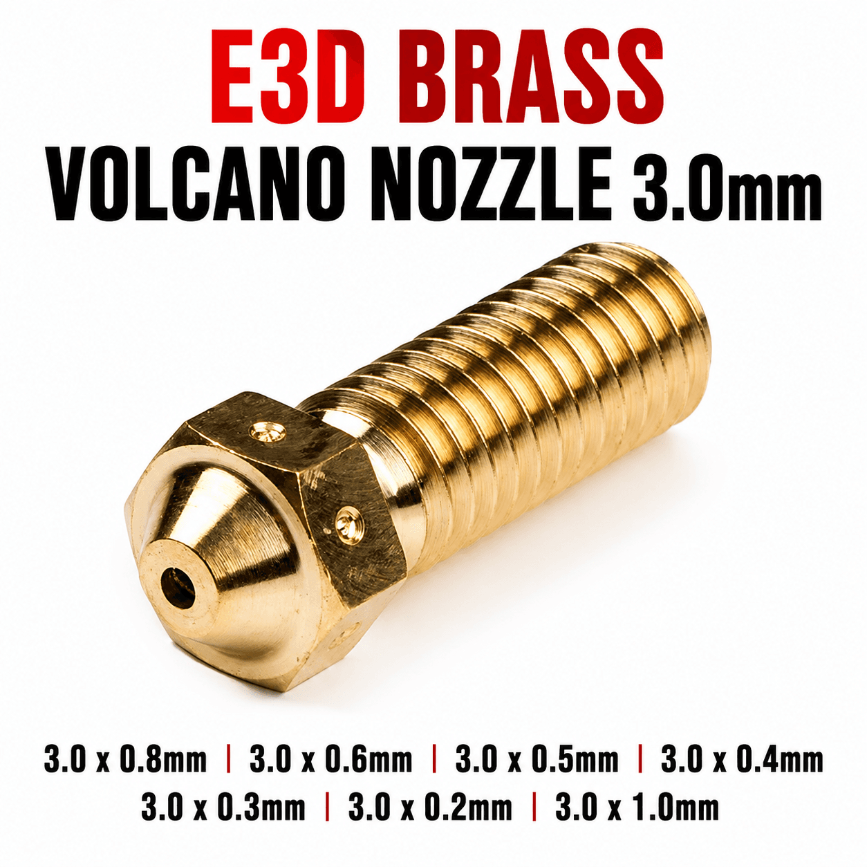 E3D brass Volcano nozzle 3.0mm